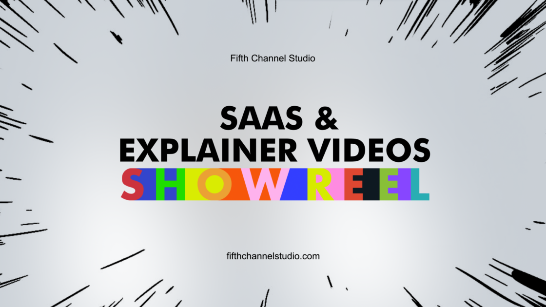 SaaS & Explainer Showreel